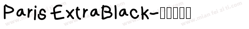 Paris ExtraBlack字体转换